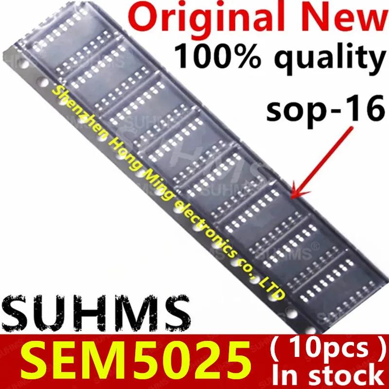 100% ο SEM5025 sop-16 Ĩ 10 